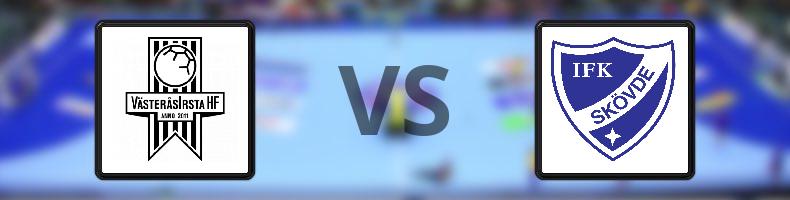 VästeråsIrsta HF - Skövde odds, speltips, resultat i Handbollsligan herrar