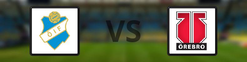 Öster - Örebro odds, speltips, resultat i Superettan