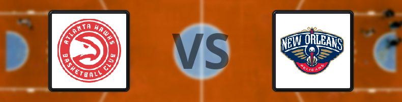 Atlanta Hawks - New Orleans Pelicans odds, speltips, resultat i NBA