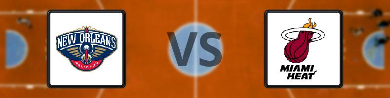 New Orleans Pelicans - Miami Heat odds, speltips, resultat i NBA
