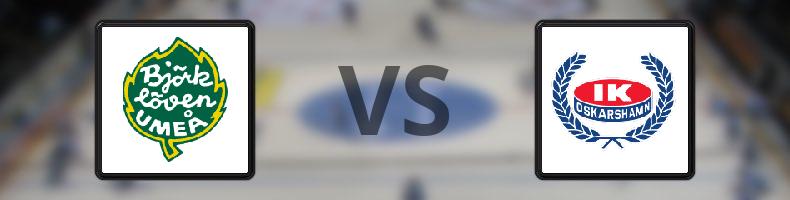 Björklöven - Oskarshamn odds, speltips, resultat i HockeyAllsvenskan