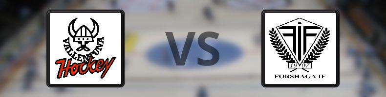 IF Vallentuna BK - Forshaga IF odds, speltips, resultat i HockeyEttan