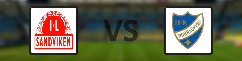 Sandvikens IF - IFK Norrköping odds, speltips, resultat i Superettan