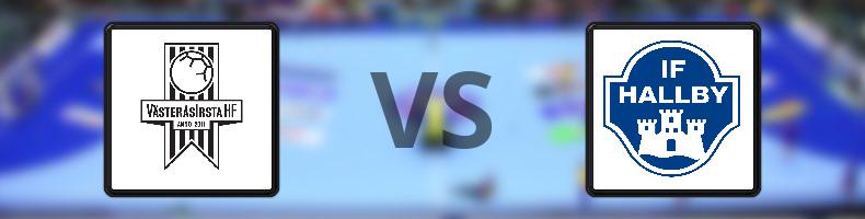 VästeråsIrsta HF - IF Hallby HK odds, speltips, resultat i Handbollsligan damer