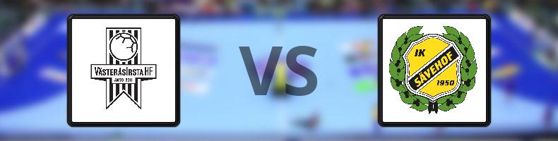 VästeråsIrsta HF - IK Sävehof odds, speltips, resultat i Handbollsligan damer