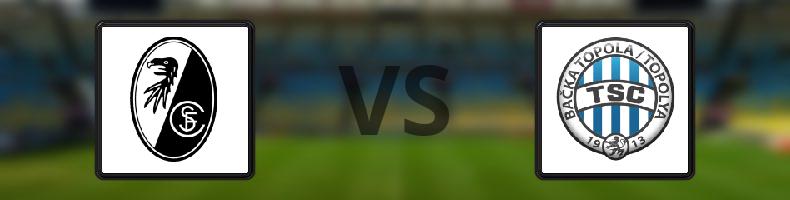 Freiburg - TSC Backa Topola odds, speltips, resultat i Europa League