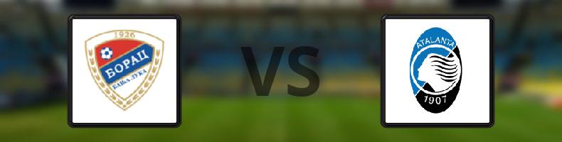 Borac Banja Luka - Atalanta odds, speltips, resultat i Conference League