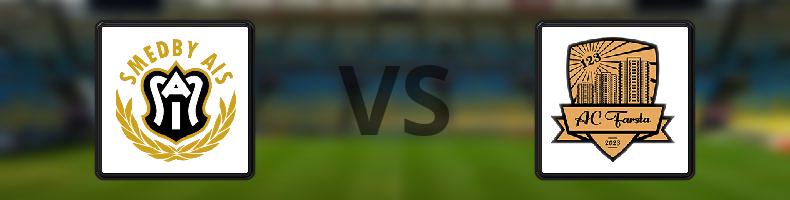 Smedby AIS - FOC Farsta odds, speltips, resultat i Division 2