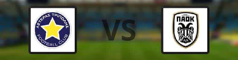 Asteras Tripolis - Paok odds, speltips, resultat i Grekiska Superligan