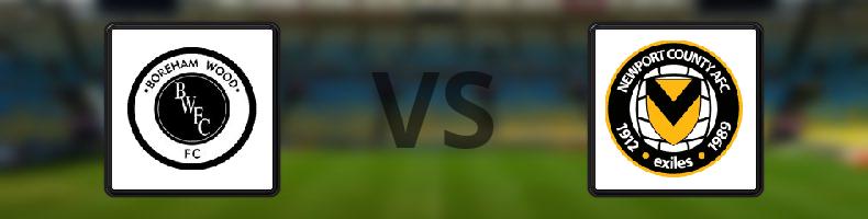 Boreham Wood - Newport County odds, speltips, resultat i FA-cupen