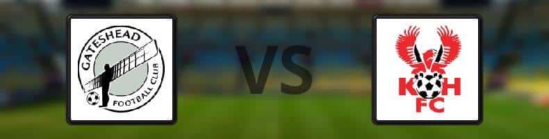 Gateshead - Kidderminster Harriers odds, speltips, resultat i National League
