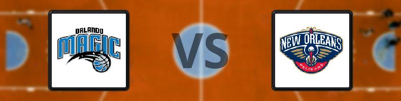 Orlando Magic - New Orleans Pelicans odds, speltips, resultat i NBA