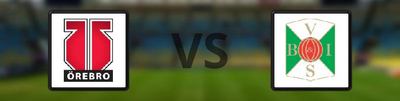 Örebro - Varbergs BoIS FC odds, speltips, resultat i Superettan