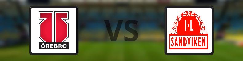 Örebro - Sandvikens IF odds, speltips, resultat i Superettan