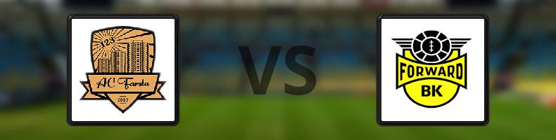 FOC Farsta - BK Forward odds, speltips, resultat i Division 2