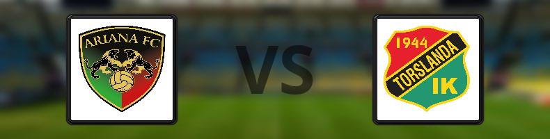 Ariana FC - Torslanda IK odds, speltips, resultat i Division 1