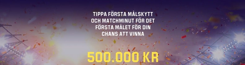 Tippa första målskytt hos Unibet och vinn 500 000 kronor!