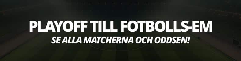 Playoff till fotbolls-EM - spelschema, odds, live stream, matcher