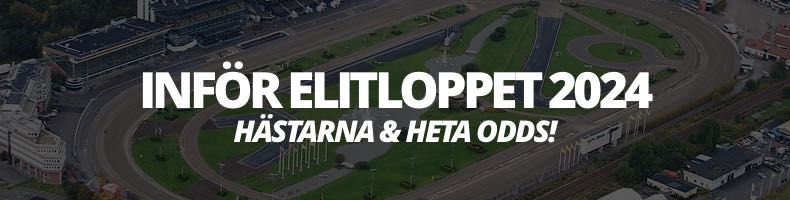 Inför Elitloppet 2024 - Hästarna, prispengar, odds, datum