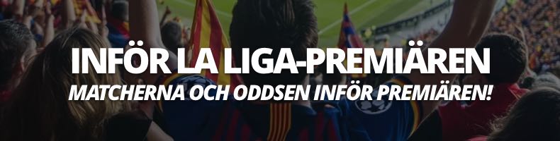 La Liga: Inför premiären 2025 - matcher & oddsen!