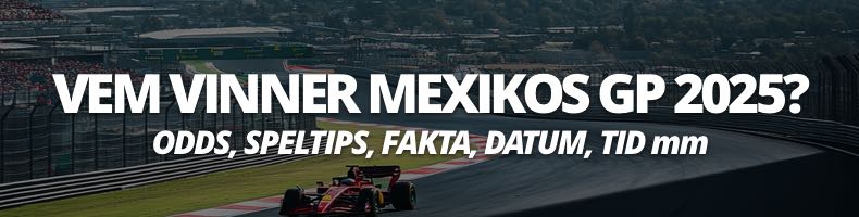 Vem vinner Mexikos GP 2025? - så säger oddsen!