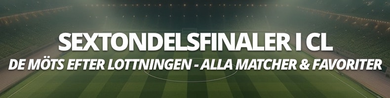 Champions League: Så lottades sextondelsfinalerna 2026