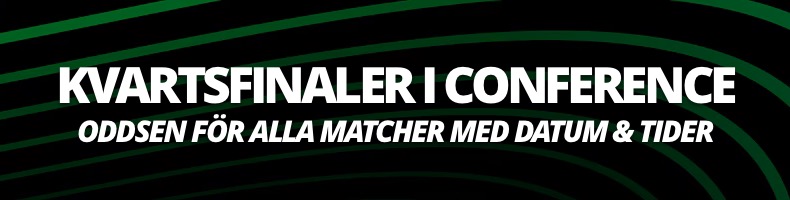 Conference League: Kvartsfinaler 2026 - Oddsen, spelschema & matcher