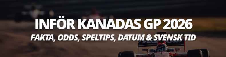 Formel 1: Vem vinner Kanadas GP 2026? - odds, datum & speltips