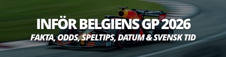 Formel 1: Vem vinner Belgiens GP 2026? - odds, datum & speltips