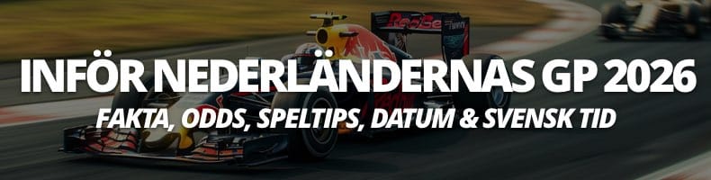 Formel 1: Vem vinner Nederländernas GP 2026? - odds, datum & speltips