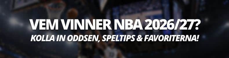 Vem vinner NBA 2026/2027? - Odds & speltips